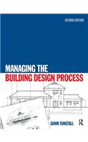 Managing the Building Design Process