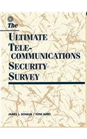 Ultimate Telecommunications Security Survey