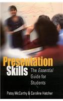 Presentation Skills: The Essential Guide for Students