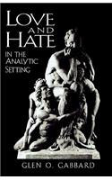 Love and Hate in the Analytic Setting