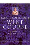 Jancis Robinson's Wine Course