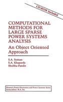 Computational Methods for Large Sparse Power Systems Analysis