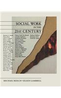 Social Work in the 21st Century