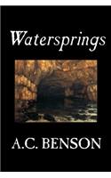Watersprings by A.C. Benson, Fiction, Literary