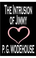 The Intrusion of Jimmy by P. G. Wodehouse, Fiction, Literary