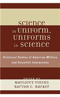 Science in Uniform, Uniforms in Science