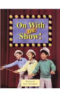 Steck-Vaughn Pair-It Books Fluency Stage 4: Individual Student Edition on with the Show