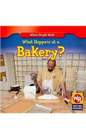 What Happens at a Bakery?