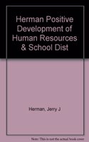 Herman Positive Development of Human Resources & School Dist