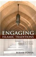 Engaging Islamic Traditions: