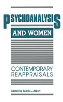 Psychoanalysis and Women: Contemporary Reappraisals