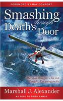Smashing Through Death's Door