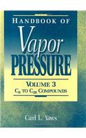 Handbook of Vapor Pressure: Volume 3