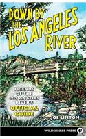 Down By the Los Angeles River