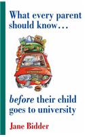 What Every Parent Should Know Before their Child Goes to University