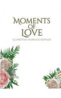Moments of Love