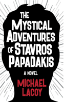 Mystical Adventures of Stavros Papadakis