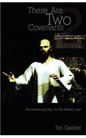 These Are Two Covenants