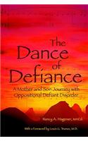 The Dance of Defiance