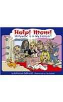 Help! Mom! Hollywood's in My Hamper!