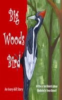 Big Woods Bird