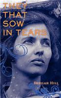 They That Sow in Tears