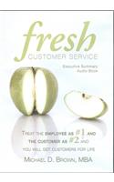 Fresh Customer Service: Executive Summary Audio Book