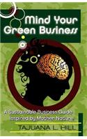 Mind Your Green Business
