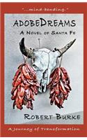Adobedreams: A Novel of Santa Fe