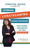 Leverage Livestreaming to Build Your Brand