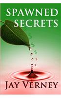 Spawned Secrets