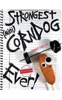 Strongest Corndog Ever