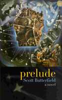 Prelude: A Novel