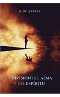 La División del Alma y del Espíritu