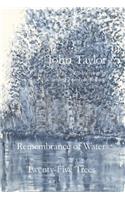 Remembrance of Water / Twenty-Five Trees