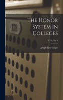 The Honor System in Colleges; v. 31, no. 4