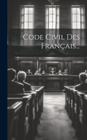 Code Civil Des Français...