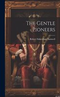 Gentle Pioneers