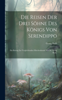 Reisen der drei Söhne des Königs von Serendippo