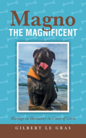 Magno the Magnificent