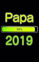 Papa 99% 2019: Fill in the blank book with prompts about What I love about pop-pop / Father's day / Grandparent's day / Birthday gifts from grand kids