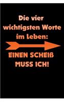 Die vier wichtigsten Worte im Leben