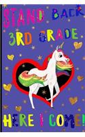 Stand Back 3rd Grade Here I Come: Purple Unicorn Diary Composition Journal Notebook For Kids Girls Students Teachers College Ruled Lined Pages 6x9 120 Pages