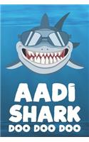 Aadi - Shark Doo Doo Doo