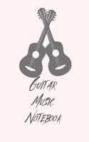 Guitar Music Notebook: Tab Notebook: Journal: 6 String Guitar Chord and Tablature Staff Music Paper for Guitar Players, Musicians, Teachers, Teenagers and Students (6x9 - 
