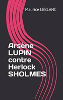 Arsène LUPIN contre Herlock SHOLMES