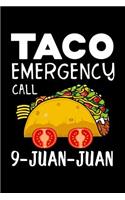 Taco emergency call 9-juan-juan