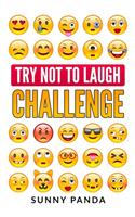 Try Not to Laugh Challenge