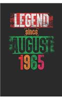 Legend Since August 1965