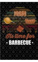 its time for Barbecue